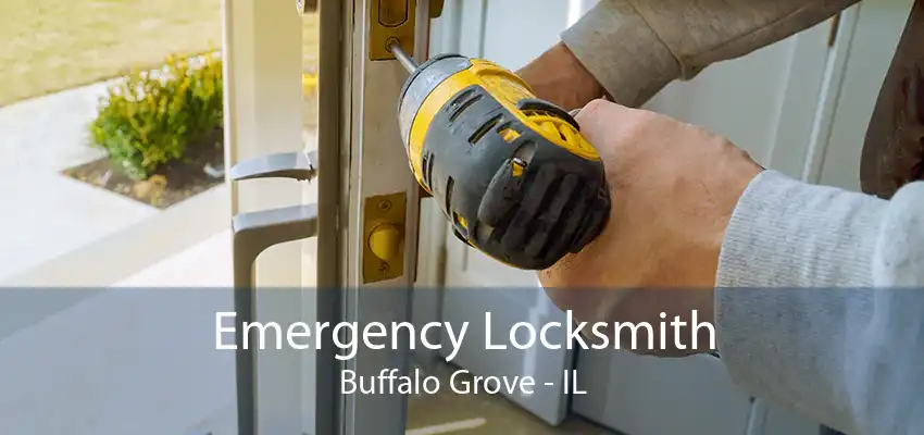 Emergency Locksmith Buffalo Grove - IL