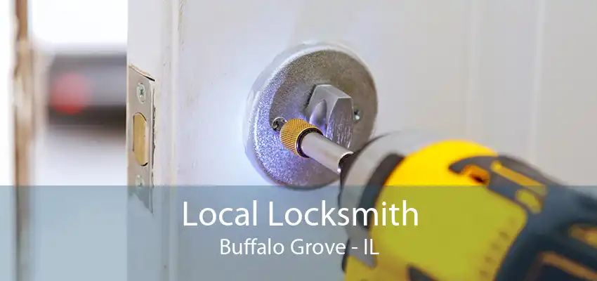 Local Locksmith Buffalo Grove - IL