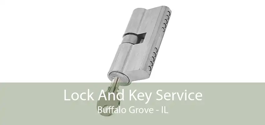 Lock And Key Service Buffalo Grove - IL