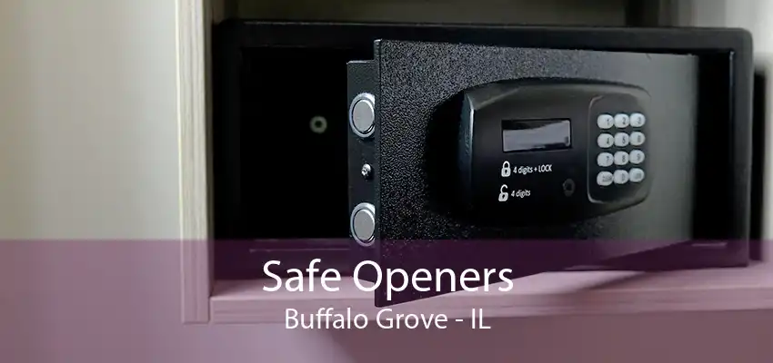 Safe Openers Buffalo Grove - IL